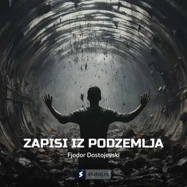 Zapisi iz podzemlja – Dostojevski