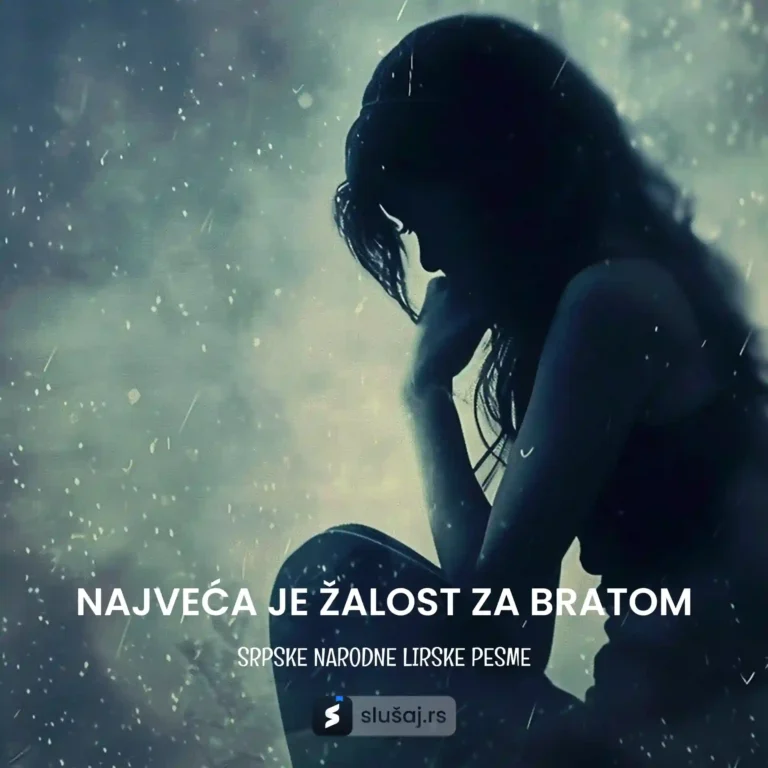 Najveća je žalost za bratom