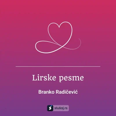 Branko Radičević - Lirske pesme