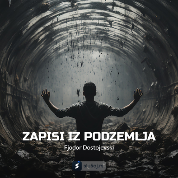 Zapisi iz podzemlja – Dostojevski