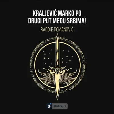 Kraljević Marko po drugi put među Srbima